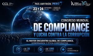 Lima acoge el Congreso Mundial de Compliance y Lucha contra la Corrupción por el décimo aniversario de la World Compliance Association