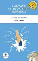 Libro Lánzate a los Valores Humanos